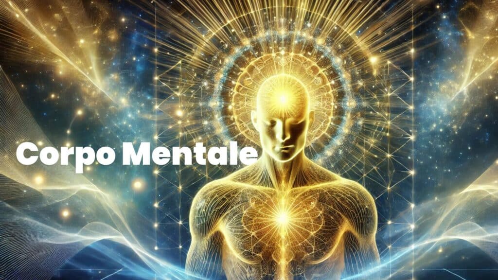 corpi sottili - corpo mentale