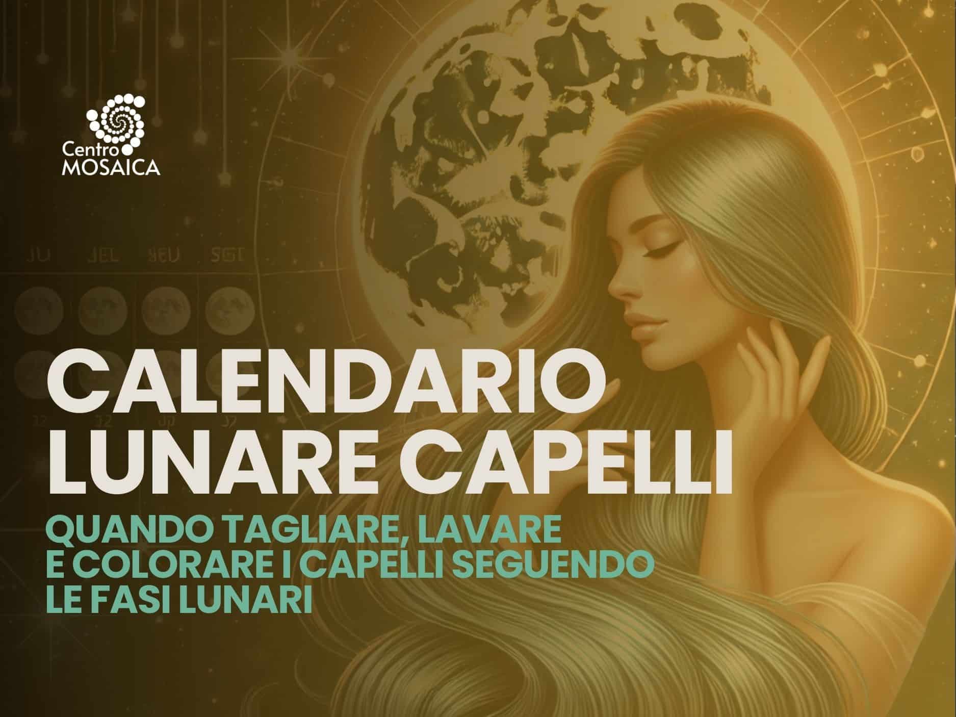 calendario lunare capelli