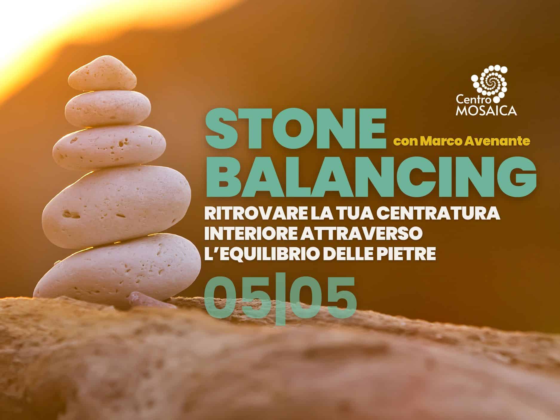 Stone balancing 5 maggio