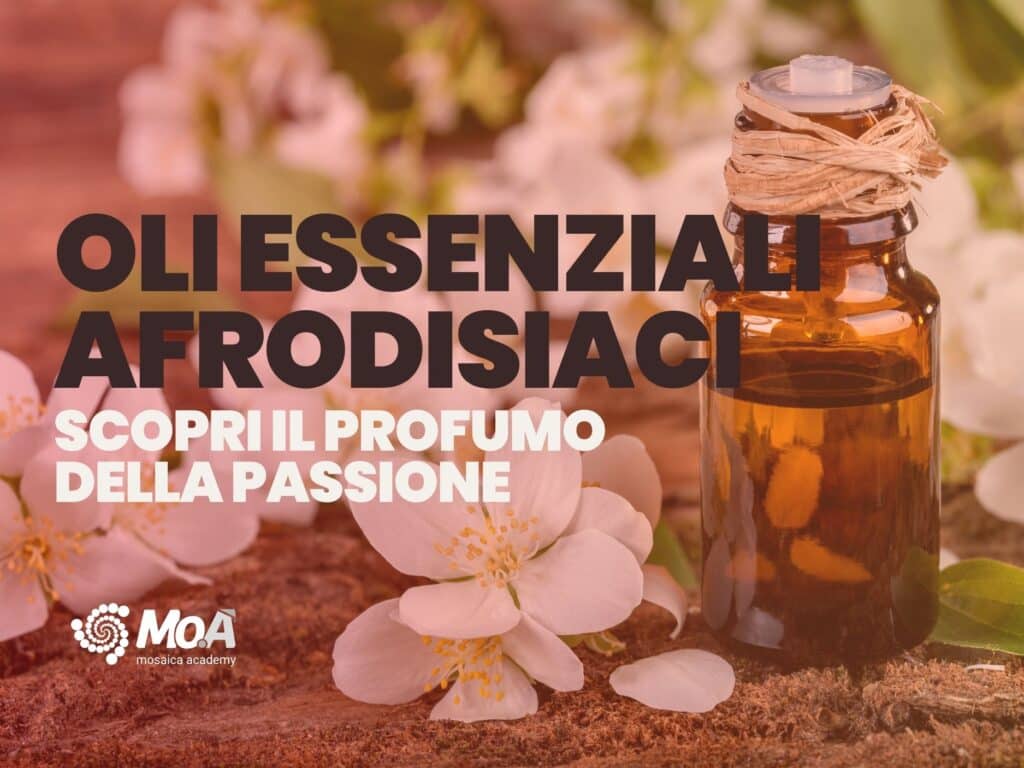 oli essenziali Afrodisiaci