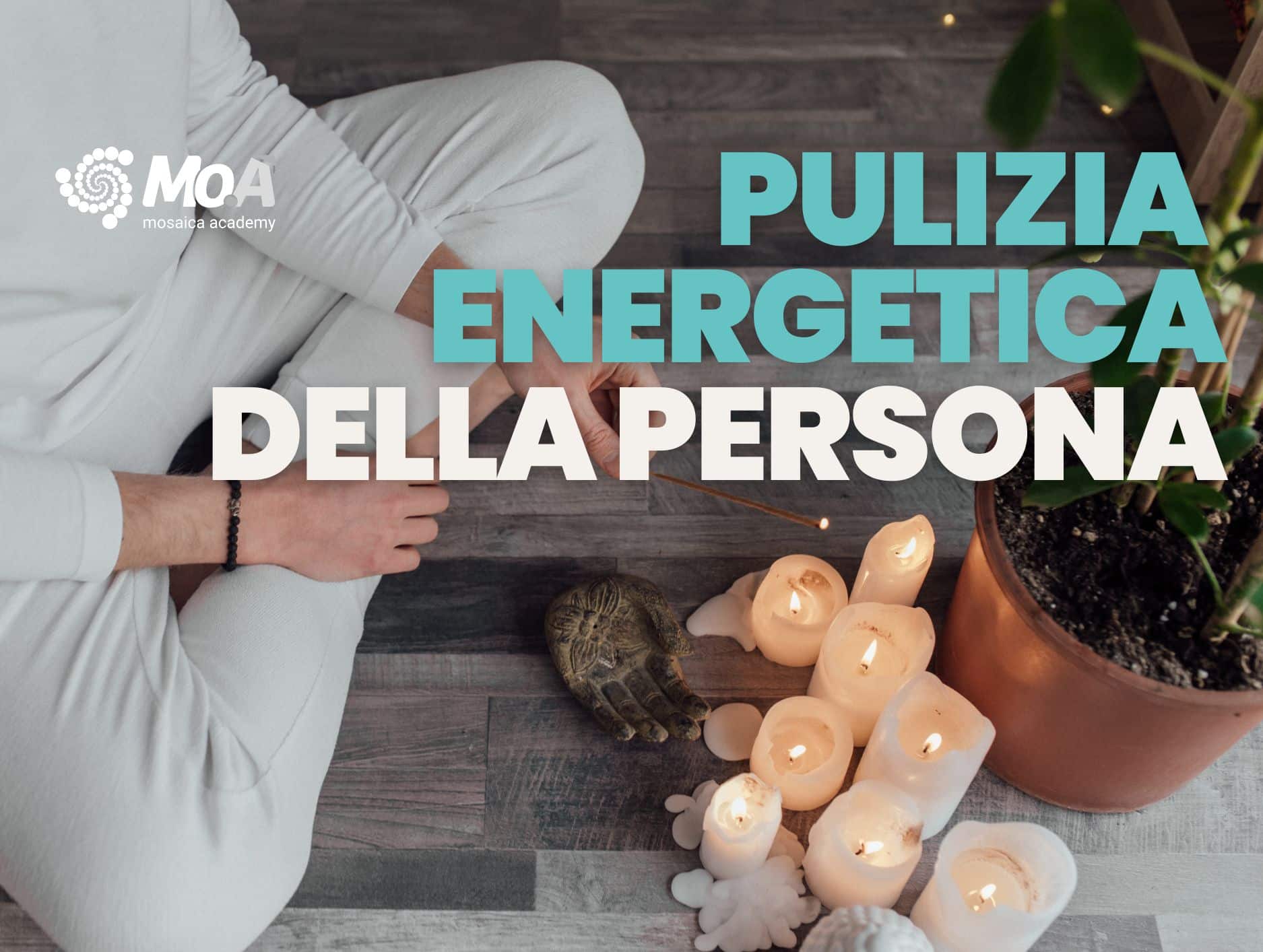 pulizia energetica della persona