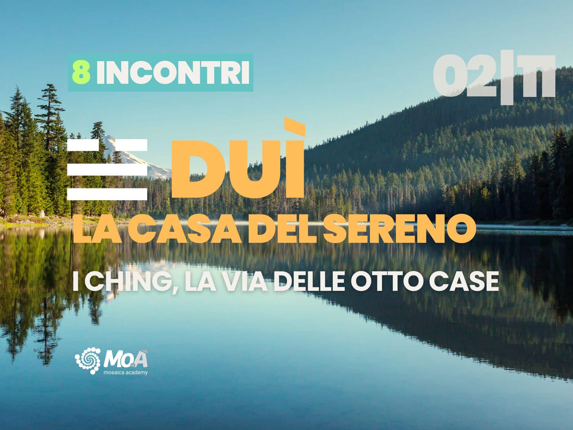 I Ching - 8. DUì - la Casa del Sereno