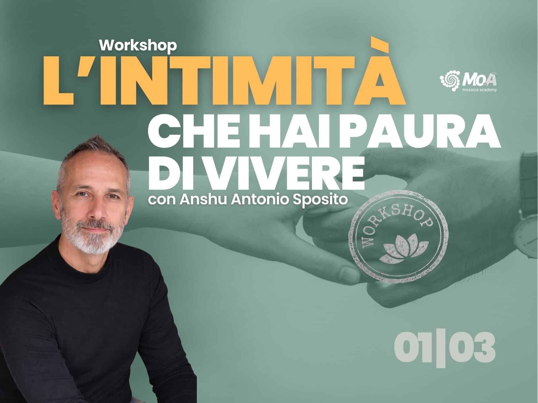 l'intimità Anshu workshop