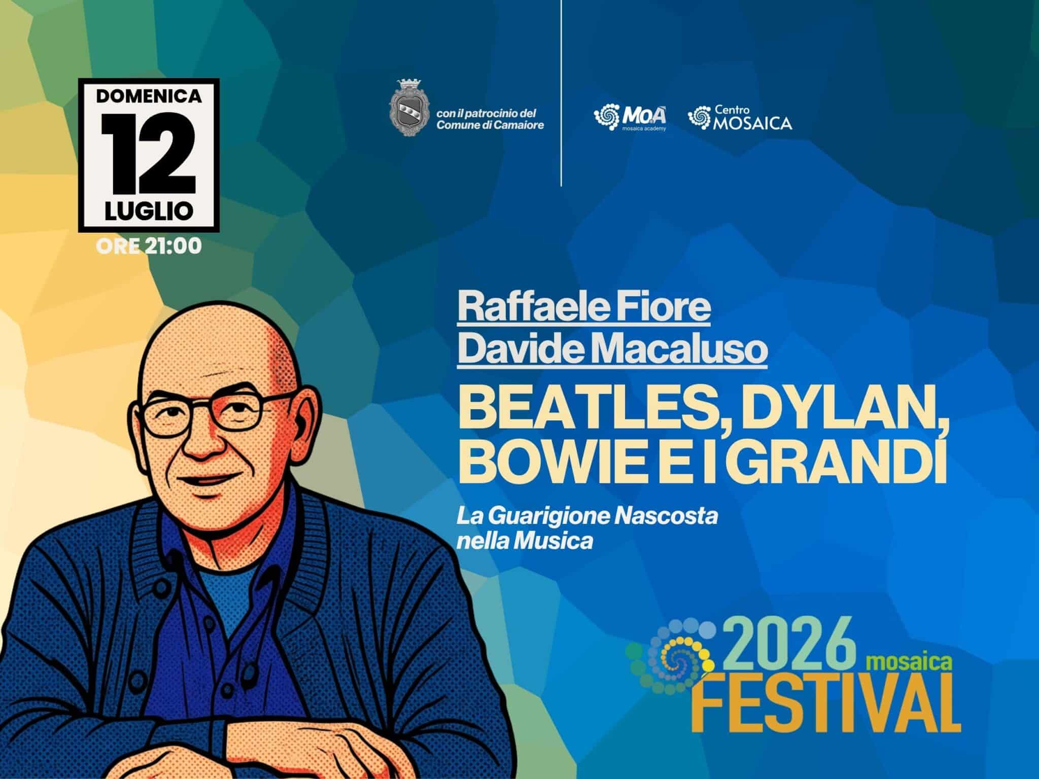 Beatles, Dylan, Bowie e i Grandi – Raffaele Fiore – La Guarigione Nascosta nella Musica