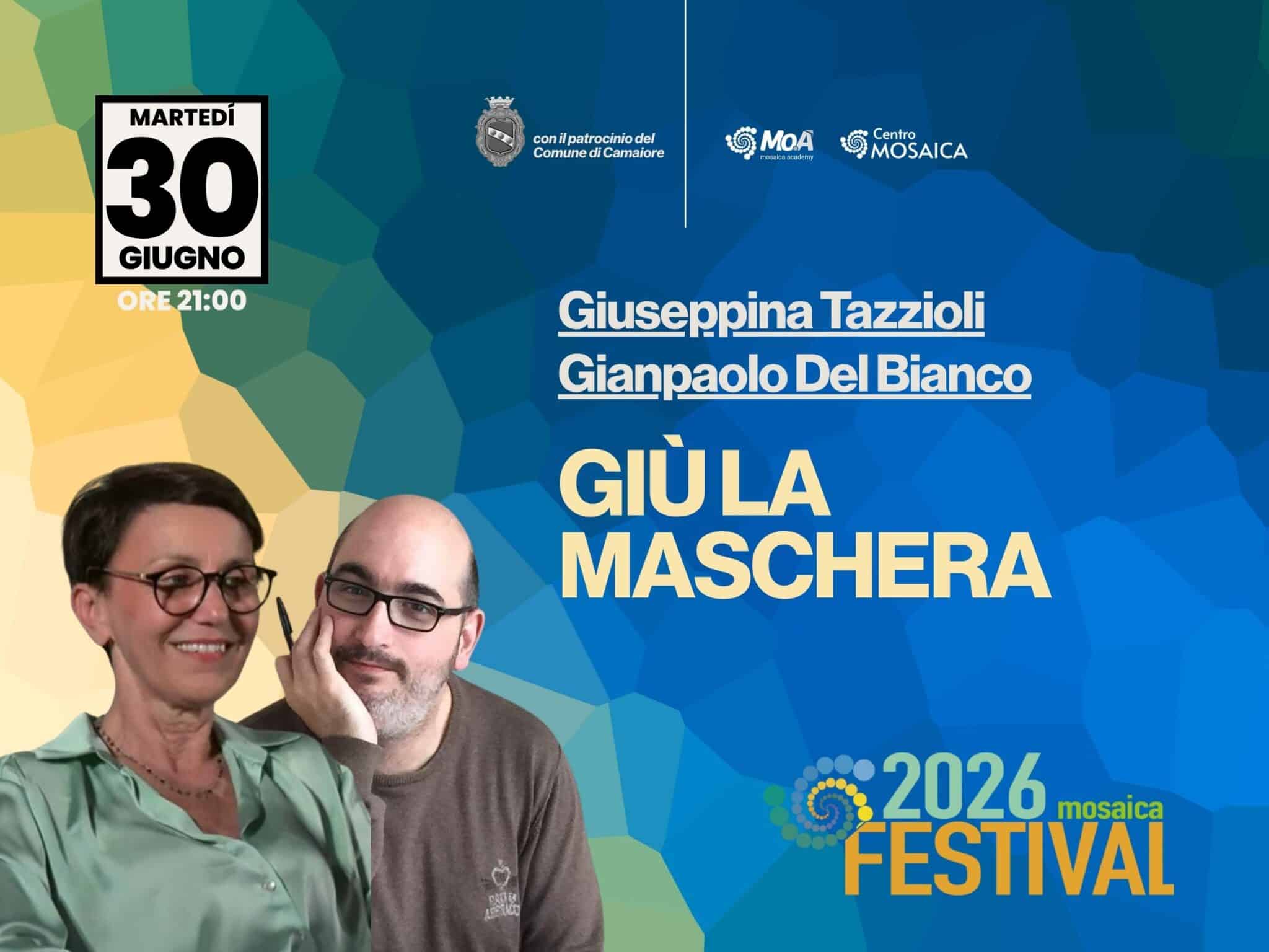 Giù la maschera! – Gian Paolo Del Bianco e Giuseppina Tazzioli